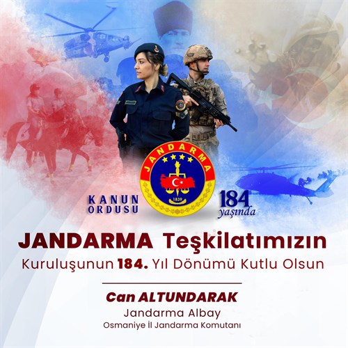 Jandarma Teşkilatının 184.Kuruluş Yıl Dönümü